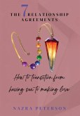 The 7 Relationship Agreements The 7 Relationship Agreements