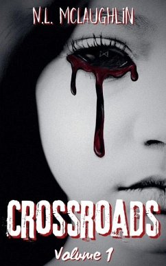 Crossroads Volume 1 - McLaughlin, N L