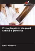 Picnodisostosi: diagnosi clinica e genetica