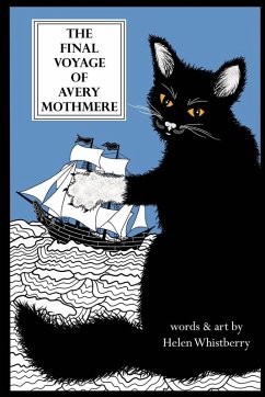 The Final Voyage of Avery Mothmere - Whistberry, Helen