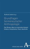 Grundfragen hermeneutischer Anthropologie (eBook, PDF) Grundfragen hermeneutischer Anthropologie (eBook, PDF)