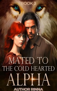 Cover Mated To The Cold Hearted Alpha (eBook, ePUB)