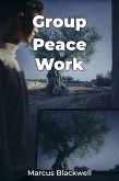 Group Peace Work (eBook, ePUB)