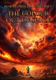 The Colour Out of Space (eBook, ePUB) The Colour Out of Space (eBook, ePUB)