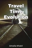 Travel Time Evolution (eBook, ePUB)