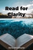 Read for Clarity (eBook, ePUB)