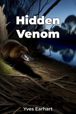 Hidden Venom (eBook, ePUB) - Earhart, Yves