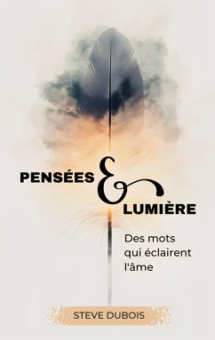 Pensées & Lumière (eBook, ePUB) - Dubois, Steve