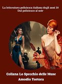 La letteratura poliziesca italiana degli anni 30 (eBook, ePUB) La letteratura poliziesca italiana degli anni 30 (eBook, ePUB)