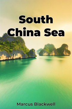 South China Sea (eBook, ePUB) - Blackwell, Marcus