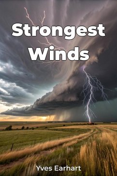 Strongest Winds (eBook, ePUB) - Earhart, Yves