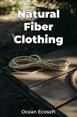 Natural Fiber Clothing (eBook, ePUB)