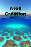 Atoll Creation (eBook, ePUB)