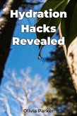 Hydration Hacks Revealed (eBook, ePUB)