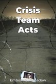 Crisis Team Acts (eBook, ePUB)