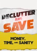 Declutter & Save (eBook, ePUB)