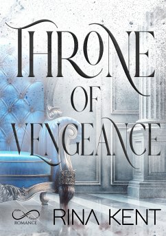 Throne of Vengeance (eBook, ePUB) - Kent, Rina