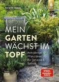 Mein Garten wächst im Topf (eBook, ePUB)
