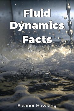 Fluid Dynamics Facts (eBook, ePUB) - Hawking, Eleanor