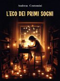 L'Eco dei primi Sogni (eBook, ePUB)