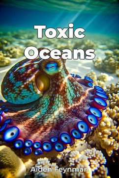 Toxic Oceans (eBook, ePUB) - Feynman, Aiden