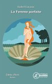 La femme parfaite (eBook, ePUB)
