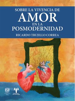 Cover Sobre la vivencia de amor en la posmodernidad (eBook, ePUB)