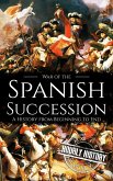 War of the Spanish Succession (History of Spain) (eBook, ePUB)