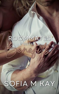 Cover Roommates with Benefits (Benefits series) (eBook, ePUB)