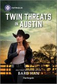 Twin Threats in Austin (eBook, ePUB) Twin Threats in Austin (eBook, ePUB)