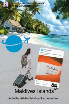 Cover Beyond Vacation. Maldives. An insider's guide to Guest Relation Officer (eBook, ePUB)