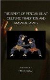 The Spirit of Pencak Silat: Culture, Tradition, and Martial Arts (eBook, ePUB) The Spirit of Pencak Silat: Culture, Tradition, and Martial Arts (eBook, ePUB)