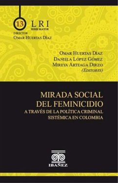 Cover Mirada social del feminicidio a través de la política criminal sistémica en Colombia (eBook, PDF)