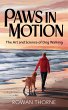 Paws in Motion (eBook, ePUB) - Bild 1