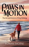 Paws in Motion (eBook, ePUB) Paws in Motion (eBook, ePUB)