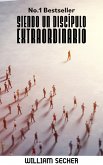 Siendo un Discípulo Extraordinario (eBook, ePUB)