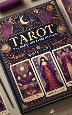 Tarot: The Basics (Complete Guide to Tarot Cards) by Raissa Santos (eBook, ePUB) - Santos, Raissa