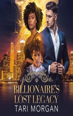 Billionaire's Lost Legacy (eBook, ePUB) - Morgan, Tari