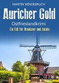 Auricher Gold. Ostfrieslandkrimi (eBook, ePUB)