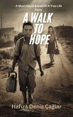 A Walk For Hope (eBook, ePUB) A Walk For Hope (eBook, ePUB)