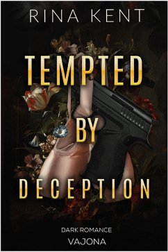 Tempted by Deception (eBook, ePUB) - Kent, Rina