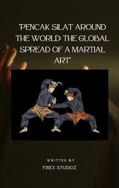 Cover Pencak Silat Around the World: The Global Spread of a Martial Art (eBook, ePUB)
