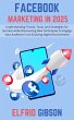 Facebook Marketing in 2025:... - Bild 1