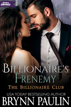 Cover Billionaire's Frenemy (Billionaire Club, #8) (eBook, ePUB)