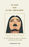 30 anos bajo el sol abrasador (eBook, ePUB)