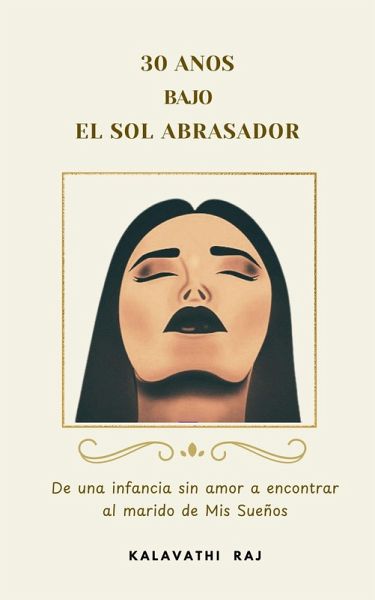30 anos bajo el sol abrasador (eBook, ePUB) 30 anos bajo el sol abrasador (eBook, ePUB)