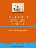 Integrated Work Life Synergy (eBook, ePUB)