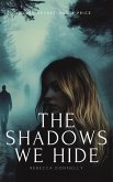 The Shadows We Hide (eBook, ePUB)
