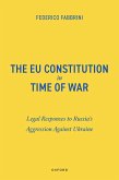 The EU Constitution in Time of War (eBook, ePUB)