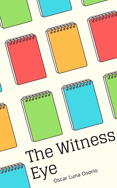 Cover The Witness Eye (Short fiction, #1) (eBook, ePUB)